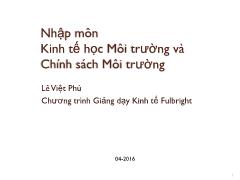 Nhập môn Kinh tế học môi trường và chính sách môi trường - Lê Việt Phú