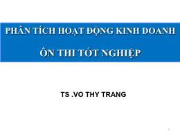 Ôn thi tốt nghiệp môn Phân tích hoạt động kinh doanh - Võ Thy Trang