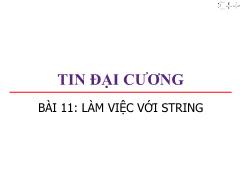 Tin đại cương - Bài 11: Làm việc với String