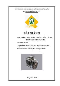 Bài giảng Chẩn đoán và sửa chữa các hệ thống cơ điện tử ô tô