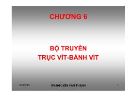 Bài giảng Chi tiết máy - Chương 7: Bộ truyền trục vít-bánh vít - Nguyễn Văn Thạnh