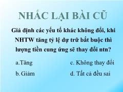 Bài giảng Tài chính - Tiền tệ - Bài 4: Lãi suất - Nguyễn Thùy Dung
