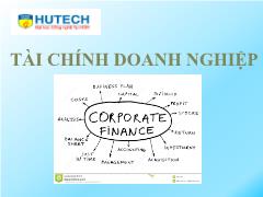 Bài giảng Tài chính - Tiền tệ - Bài 6: Tài chính doanh nghiệp - Nguyễn Thùy Dung