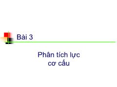 Nguyên lý máy - Bài 3: Phân tích lực cơ cấu