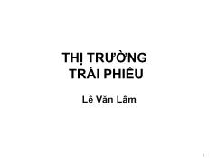 Thị trường trái phiếu - Lê Văn Lâm