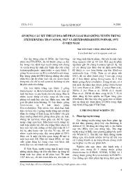 Áp dụng các kỹ thuật dna để phân loại hai giống tuyến trùng steinernema travassos, 1927 và heterorhabditis poinar, 1975 ở Việt Nam - Nguyễn Ngọc Châu