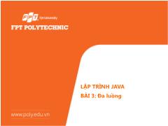 Bài giảng Lập trình Java 2 - Bài 4: Đa luồng - Trường Cao đẳng FPT