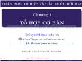 Bài giảng Toán học tổ hợp và Cấu trúc rời rạc - Chương 1: Tổ hợp cơ bản - Đại học Khoa học Tự nhiên TP. Hồ Chí Minh