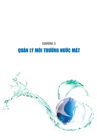 Báo cáo Môi trường Quốc gia 2012 - Chương 5: Quản lí môi trường nước mặt