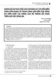 Đánh giá sự thay đổi cán cân bùn cát và diễn biến lòng dẫn đoạn từ trạm củng sơn đến cửa sông đà diễn dưới tác động của hệ thống hồ chứa trên lưu vực sông Ba - Phan Văn Thành