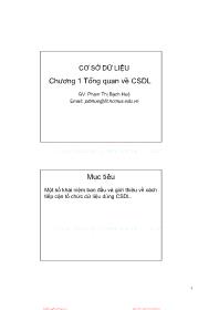 Giáo trình Cơ sở dữ liệu - Chương 1: Tổng quan về CSDL - Phạm Thị Bạch Huệ