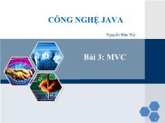 Giáo trình Công nghệ Java - Bài 3: MVC - Nguyễn Hữu Thể