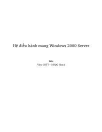 Giáo trình Hệ điều hành mang Windows 2000 Server (Phần 1) - Trường Đại học Quốc gia Hà Nội