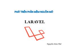 Giáo trình Phát triển phần mềm nguồn mở - Laravel - Nguyễn Hữu Thế