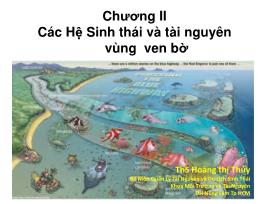 Giáo trình Quản lý tài nguyên vùng bờ - Chương 2: Các Hệ Sinh thái và tài nguyên vùng ven bờ - Hoàng Thị Thủy