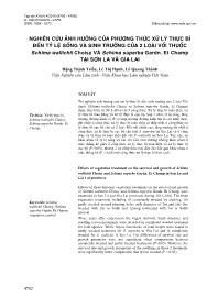 Nghiên cứu ảnh hưởng của phương thức xử lý thực bì đến tỷ lệ sống và sinh trưởng của 2 loài vối thuốc schima wallichii choisy và schima superba gardn. et champ tại Sơn La và Gia Lai - Đặng Thị Triều