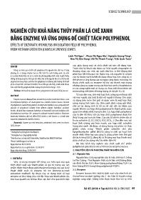Nghiên cứu khả năng thủy phân lá chè xanh bằng enzyme và ứng dụng để chiết tách polyphenol - Lành Thị Ngọc