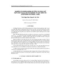 Nghiên cứu nhân giống in vitro và khảo sát hợp chất alkaloid rotundine từ cây bình vôi (stephania rotunda lour) - Trịnh Ngọc Nam