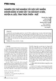 Nghiên cứu thử nghiệm tẩy độc đất nhiễm Dioxin bằng vi sinh vật tại sân bay A Sho, huyện A Lưới, tỉnh Thừa thiên - Huế - Nguyễn Ngọc Sinh