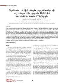 Nghiên cứu, xác định và tuyển chọn nhóm thực vật, cây trồng có triển vọng trên đất bãi thải sau khai thác bauxite ở Tây Nguyên - Nguyễn Thành Mến