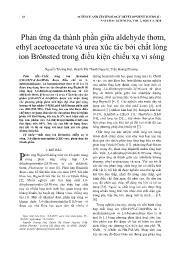 Phản ứng đa thành phần giữa aldehyde thơm, ethyl acetoacetate và urea xúc tác bởi chất lỏng ion Brönsted trong điều kiện chiếu xạ vi sóng - Nguyễn Trường Hải