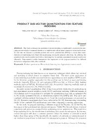 Product Sub-Vector quantization for feature indexing - The Anh Pham