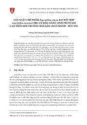 Sản xuất chế phẩm aspergillus oryzae kz3 kết hợp aspergillus awamori hk1 có khả năng sinh protease cao trên môi trường bán rắn (ngô mảnh – bột mỳ) - Dương Thị Hương