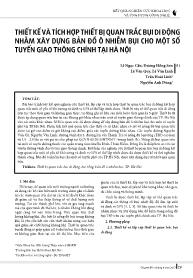 Thiết kế và tích hợp thiết bị quan trắc bụi di động nhằm xây dựng bản đồ ô nhiễm bụi cho một số tuyến giao thông chính tại Hà Nội - Lê Ngọc Cầu