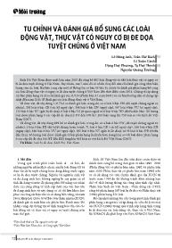 Tu chỉnh và đánh giá bổ sung các loài động vật, thực vật có nguy cơ bị đe dọa tuyệt chủng ở Việt Nam - Lê Hùng Anh