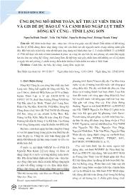 Ứng dụng mô hình toán, kỹ thuật viễn thám và gis để dự báo lũ và cảnh báo ngập lụt trên sông Kỳ Cùng - Tỉnh Lạng Sơn - Nguyễn Đình Thuật