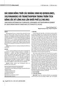 Xác định đồng thời các kháng sinh họ quinolones, sulfonamides và trimethoprim trong trầm tích bằng sắc ký lỏng hai lần khối phổ (LC/MS/MS)) - Phạm Thị Thanh Yên