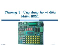 Bài giảng Vi xử lý - Vi điều khiển - Chương 3: Ứng dụng họ vi điều khiển 8051 - Phan Duy