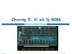 Bài giảng Vi xử lý - Vi điều khiển - Chương 5: Vi xử lý 8086 - Phan Duy