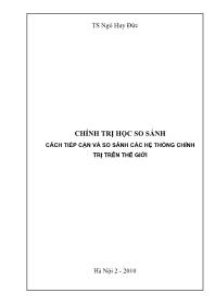 Giáo trình Chính trị học so sánh cách tiếp cận và so sánh các hệ thống chính trị trên thế giới - Ngô Huy Đức