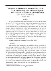 Ứng dụng mô hình mike 11 đánh giá hiện trạng và đưa ra các giải pháp nhằm tăng cường khả năng lấy nước của hệ thống thủy lợi Nam Thanh - Hải Dương