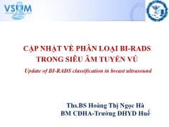 Bài giảng Cập nhật về phân loại bi-Rads trong siêu âm tuyến vú - Hoàng Thị Ngọc Hà