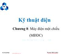 Bài giảng Kỹ thuật điện - Chương 8: Máy điện một chiều - Trường Đại học Bách khoa TP. Hồ Chí Minh