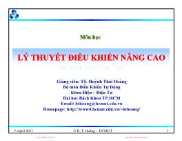 Bài giảng Lý thuyết điều khiển nâng cao - Chương 6: Một số ví dụ thiết kế hệ thống điều khiển nâng cao - Huỳnh Thái Long