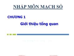 Bài giảng Nhập môn mạch số - Chương 1: Giới thiệu tổng quan - Hồ Ngọc Diễm