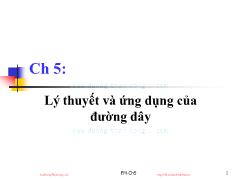 Bài giảng Trường điện từ - Chương 5: Lý thuyết và ứng dụng của đường dây - Lê Minh Cương