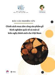 Báo cáo nghiên cứu Chính sách mua sắm công sản phẩm gỗ Kinh nghiệm quốc tế và một số kiến nghị chính sách cho Việt Nam