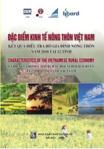 Đặc điểm kinh tế nông thôn Việt Nam: Kết quả điều tra hộ gia đình nông thôn năm 2010 tại 12 tỉnh