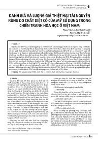 Đánh giá và lượng giá thiệt hại tài nguyên rừng do chất diệt cỏ của Mỹ sử dụng trong chiến tranh hóa học ở Việt Nam