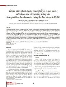 Kết quả khảo sát ảnh hưởng của một số yếu tố môi trường nuôi cấy in vitro tới khả năng kháng nấm Neoscytalidium dimidiatum của chủng Bacillus velezensis YMĐ1