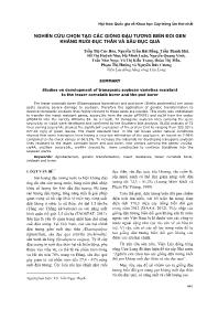 Nghiên cứu chọn tạo các giống đậu tương biến đổi gen kháng ruồi đục thân và sâu đục quả