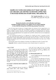 Nghiên cứu tuyển chọn giống và kỹ thuật canh tác lúa chịu hạn, lúa cạn phục vụ sản xuất lương thực ở hai huyện Hướng Hoá và Đắk Rong, tỉnh Quảng Trị