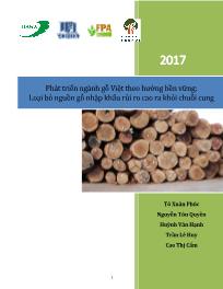 Phát triển ngành gỗ Việt Nam theo hướng bền vững: Lọai bỏ nguồn gỗ nhập khẩu rủi ro cao ra khỏi chuỗi cung