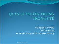 Bài giảng Quản lý truyền thông trong y tế - Vũ Mạnh Cường