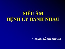 Bài giảng Siêu âm bệnh lý bánh nhau - Lê Thị Thu Hà