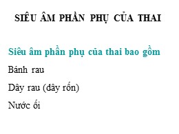 Bài giảng Siêu âm phần phụ của thai